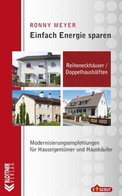 Reiheneckhäuser / Doppelhaushälften, Ronny Meyer - Ebook - 9783893674213