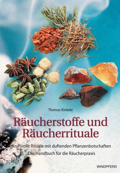 Räucherstoffe und Räucherrituale, Thomas Kinkele - Paperback - 9783893853724