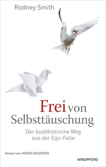 Frei von Selbsttäuschung, Rodney Smith - Paperback - 9783893856572