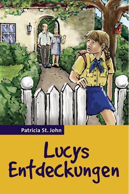 Lucys Entdeckungen, Patricia St. John - Paperback - 9783893975631