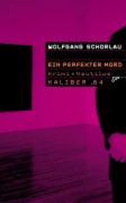 Ein perfekter Mord, Wolfgang Schorlau - Paperback - 9783894015794