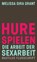 Hure spielen, Melissa Gira Grant - Paperback - 9783894017996