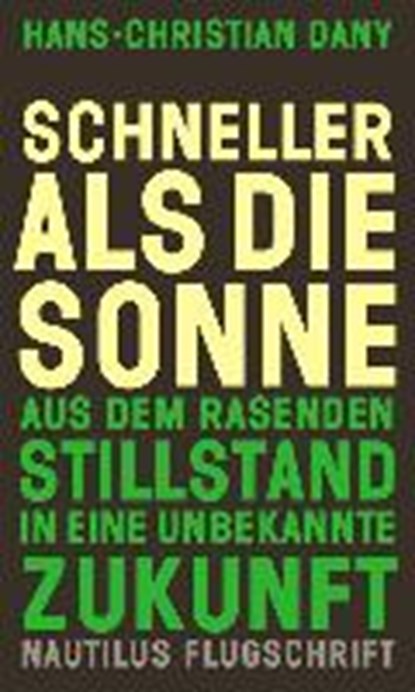 Schneller als die Sonne, DANY,  Hans-Christian - Paperback - 9783894018269