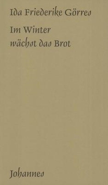 Im Winter wächst das Brot, Ida Friederike Görres - Paperback - 9783894111359
