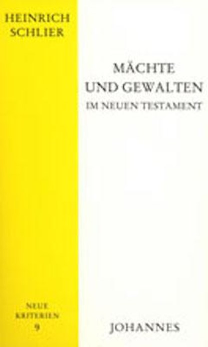 Mächte und Gewalten im Neuen Testament, Heinrich Schlier - Paperback - 9783894113988