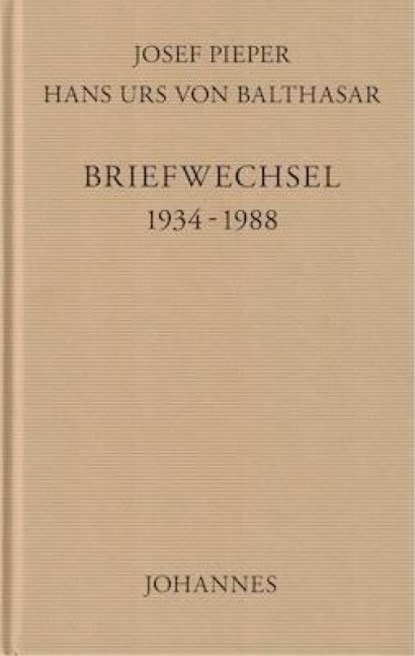 Briefwechsel 1934-1988, Josef Pieper ; Hans Urs Von Balthasar - Gebonden - 9783894114671