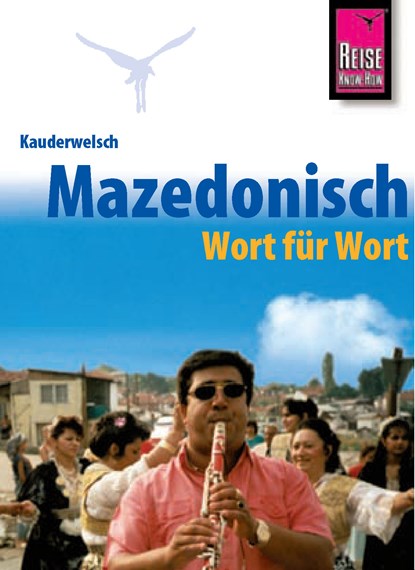 Kauderwelsch Sprachführer Mazedonisch (Makedonisch) - Wort für Wort, Elena Engelbrecht - Paperback Adobe PDF - 9783894164942