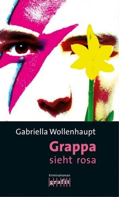 Grappa sieht rosa, Gabriella Wollenhaupt - Ebook - 9783894251550