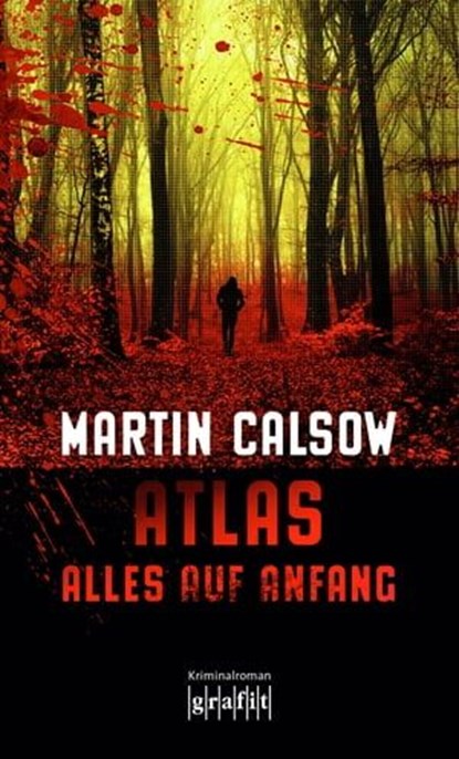 Atlas - Alles auf Anfang, Martin Calsow - Ebook - 9783894251895
