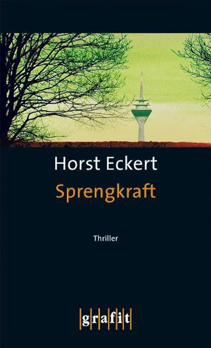 Sprengkraft, Horst Eckert - Paperback - 9783894253806
