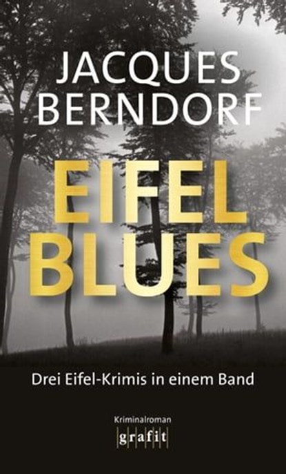 Eifel-Blues, Jacques Berndorf - Ebook - 9783894256333
