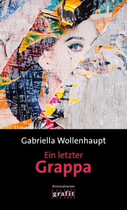 Ein letzter Grappa, Gabriella Wollenhaupt - Ebook - 9783894256395