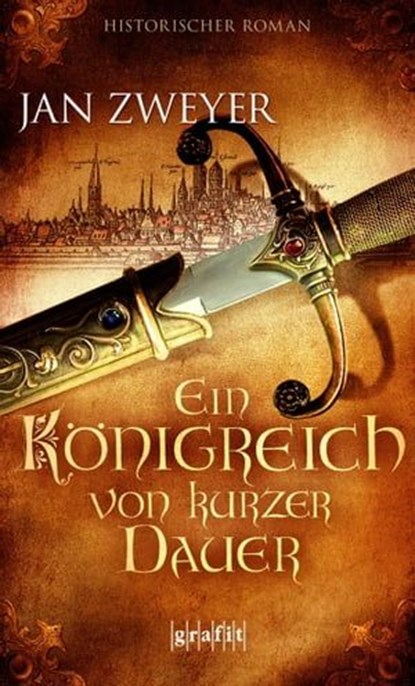 Ein Königreich von kurzer Dauer, Jan Zweyer - Ebook - 9783894257309