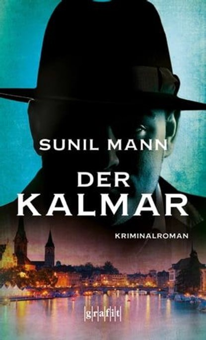Der Kalmar, Sunil Mann - Ebook - 9783894257965