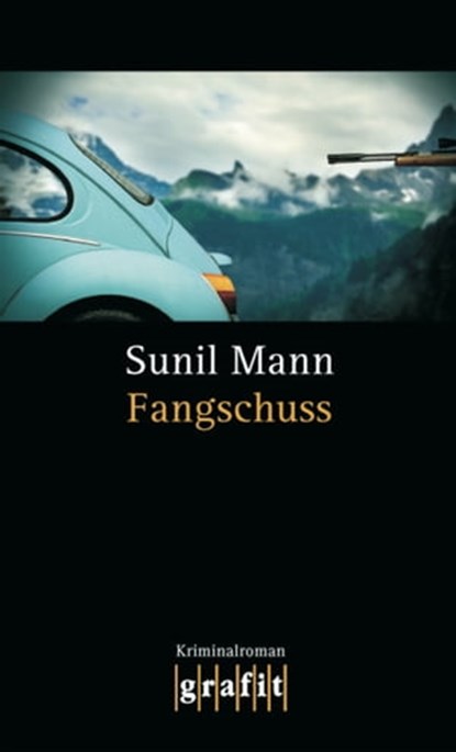 Fangschuss, Sunil Mann - Ebook - 9783894258047