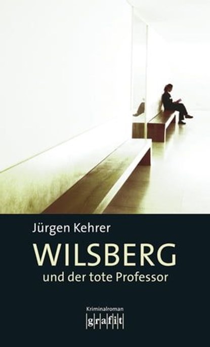 Wilsberg und der tote Professor, Jürgen Kehrer - Ebook - 9783894258986