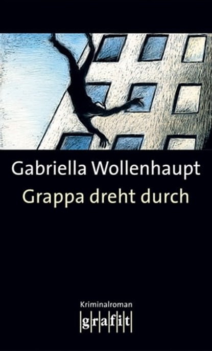 Grappa dreht durch, Gabriella Wollenhaupt - Ebook - 9783894259839