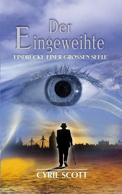 Der Eingeweihte, Cyril Scott - Gebonden - 9783894273712