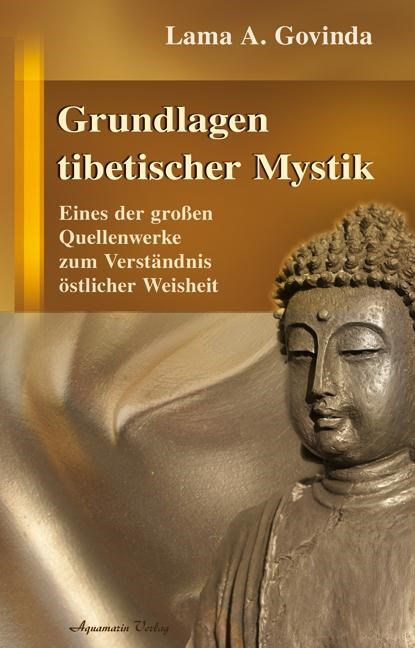 Grundlagen tibetischer Mystik, Lama Anagarika Govinda - Gebonden - 9783894274696