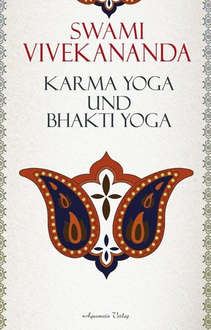 Karma-Yoga und Bhakti-Yoga, Swami Vivekananda - Gebonden - 9783894276065