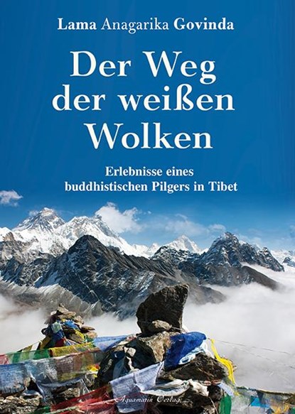 Der Weg der weißen Wolken, Lama Anagarika Govinda - Gebonden - 9783894276195