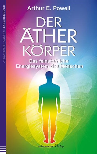 Der Ätherkörper, Arthur E. Powell - Paperback - 9783894276430