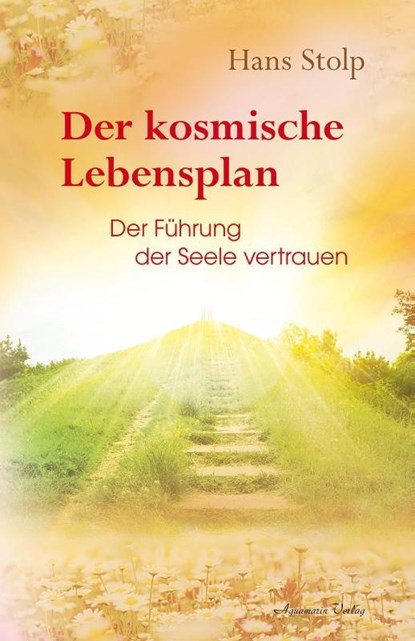 Der kosmische Lebensplan, Hans Stolp - Paperback - 9783894277888