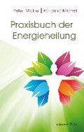 Praxisbuch der Energieheilung | Michel, Peter ; Michel, Katarina | 