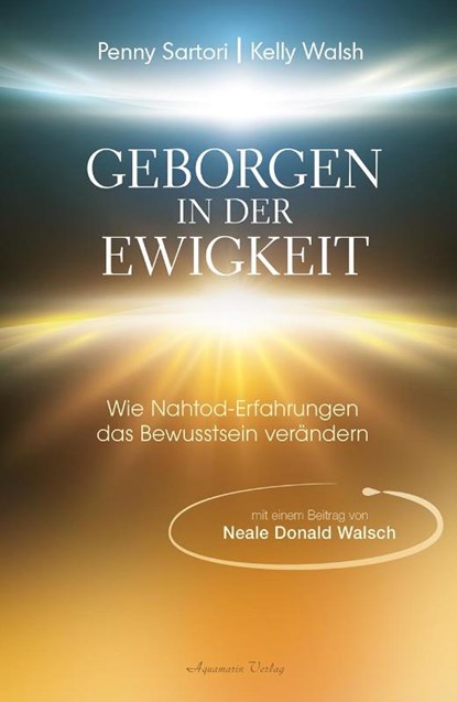 Geborgen in der Ewigkeit, Penny Sartori ; Kelly Walsh - Gebonden - 9783894278304