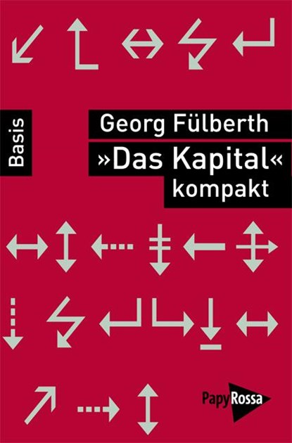 »Das Kapital kompakt«, Georg Fülberth - Paperback - 9783894384524