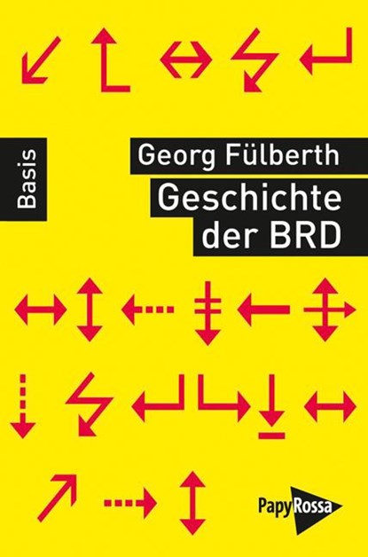 Geschichte der BRD, Georg Fülberth - Paperback - 9783894385002