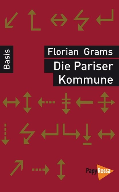 Die Pariser Kommune, Florian Grams - Paperback - 9783894385309