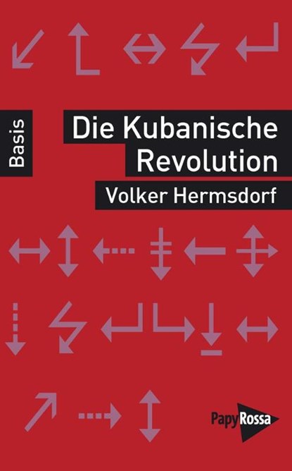 Die Kubanische Revolution, Volker Hermsdorf - Paperback - 9783894385965