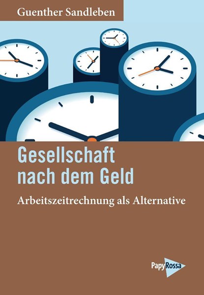 Gesellschaft nach dem Geld, Guenther Sandleben - Paperback - 9783894387853