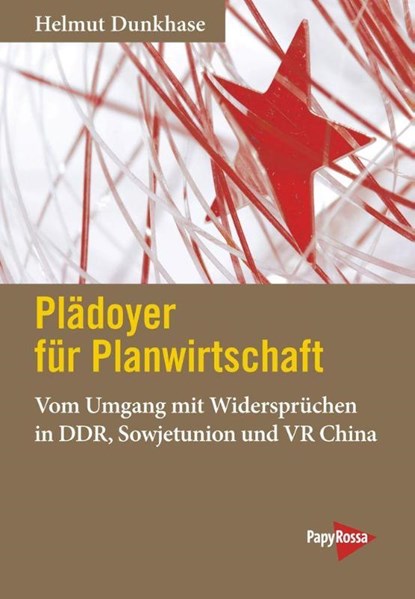 Plädoyer für Planwirtschaft, Helmut Dunkhase - Paperback - 9783894387860
