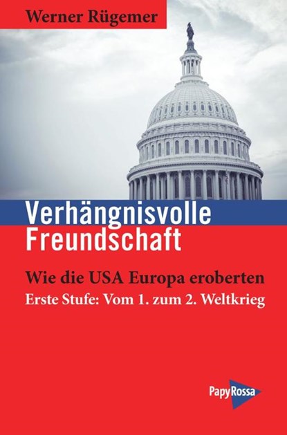 Verhängnisvolle Freundschaft, Werner Rügemer - Paperback - 9783894388034