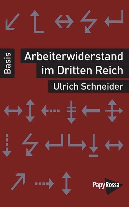 Arbeiterwiderstand im Dritten Reich, Ulrich Schneider - Paperback - 9783894388287