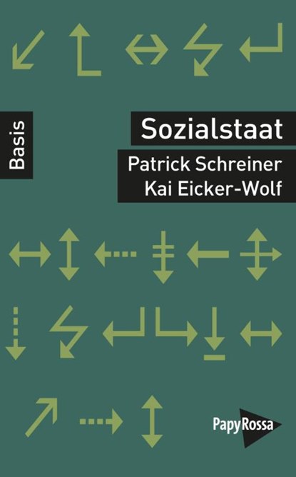 Sozialstaat, Kai Eicker-Wolf ; Patrick Schreiner - Paperback - 9783894388607