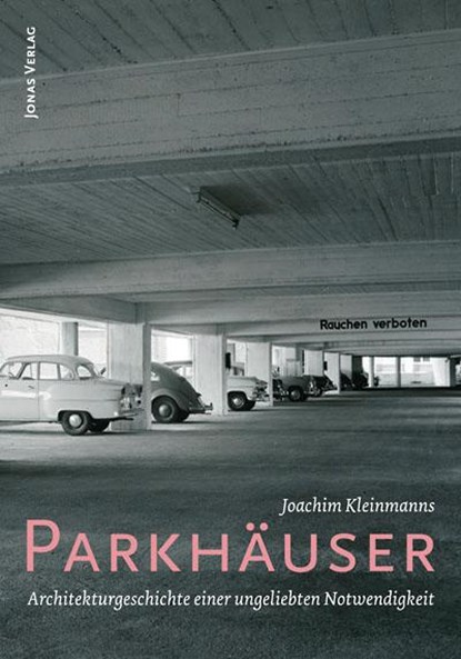 Parkhäuser, Joachim Kleinmanns - Paperback - 9783894454470