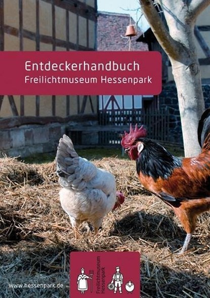 Entdeckerhandbuch Freilichtmuseum Hessenpark, niet bekend - Paperback - 9783894454913