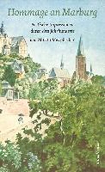 Metz-Becker, M: Hommage an Marburg, METZ-BECKER,  Marita - Paperback - 9783894454937