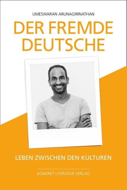 Der fremde Deutsche, Umeswaran Arunagirinathan - Paperback - 9783894582982