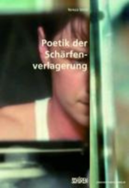 Poetik der Schärfenverlagerung, SMID,  Tereza - Paperback - 9783894725297