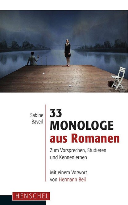 33 Monologe aus Romanen, Sabine Bayerl - Paperback - 9783894877682
