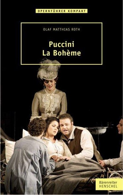 Puccini - La Bohème, Olaf Matthias Roth - Paperback - 9783894879099