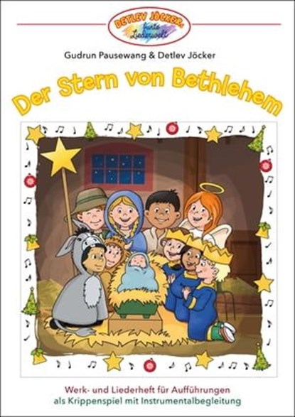 Detlev Jöcker: Der Stern von Bethlehem (ab 6 Jahren), Gudrun Pausewang ; Detlev Jöcker - Ebook - 9783895160226