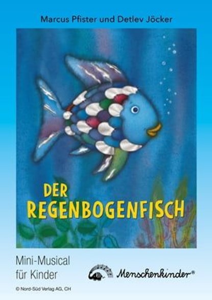 Detlev Jöcker: Der Regenbogenfisch (ab 5 Jahren), Marcus Pfister ; Detlev Jöcker - Ebook - 9783895163654