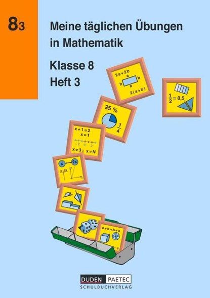 Meine täglichen Übungen in Mathematik Klasse 8 Heft 3, Karlheinz Lehmann ; Günter Liesenberg ; Michael Unger - Paperback - 9783895170973
