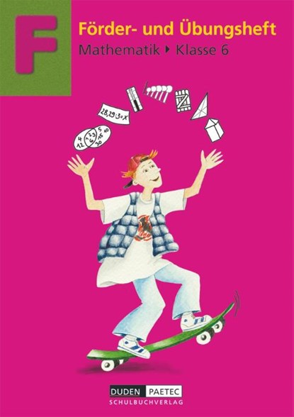 Förderhefte Mathematik - 6. Schuljahr. Übungsheft, Uwe Bahro ; Franz Eichler ; Lutz Engelmann ; Manfred Krebs - Paperback - 9783895171659