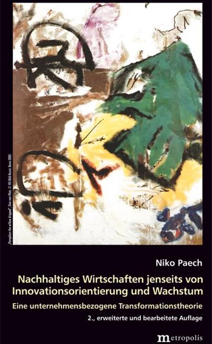 Nachhaltiges Wirtschaften jenseits von Innovationsorientierung und Wachstum, Niko Paech - Paperback - 9783895188930